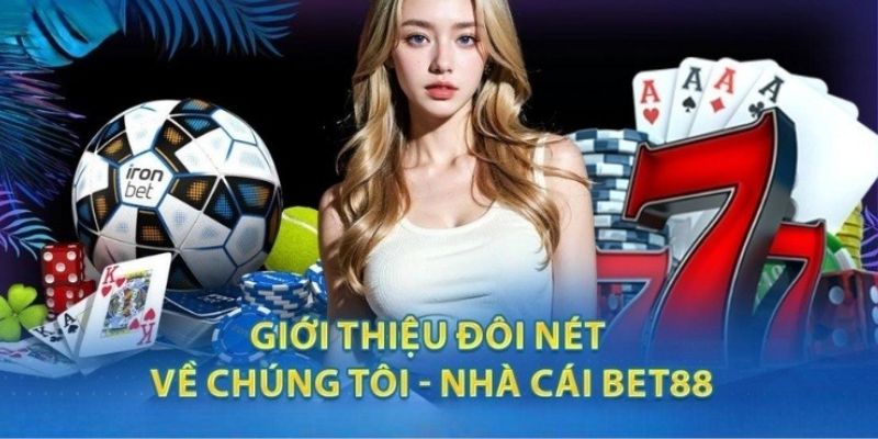 Casino BET88 thiết lập siêu cuốn